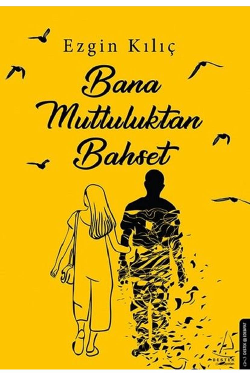 Bana Mutluluktan Bahset