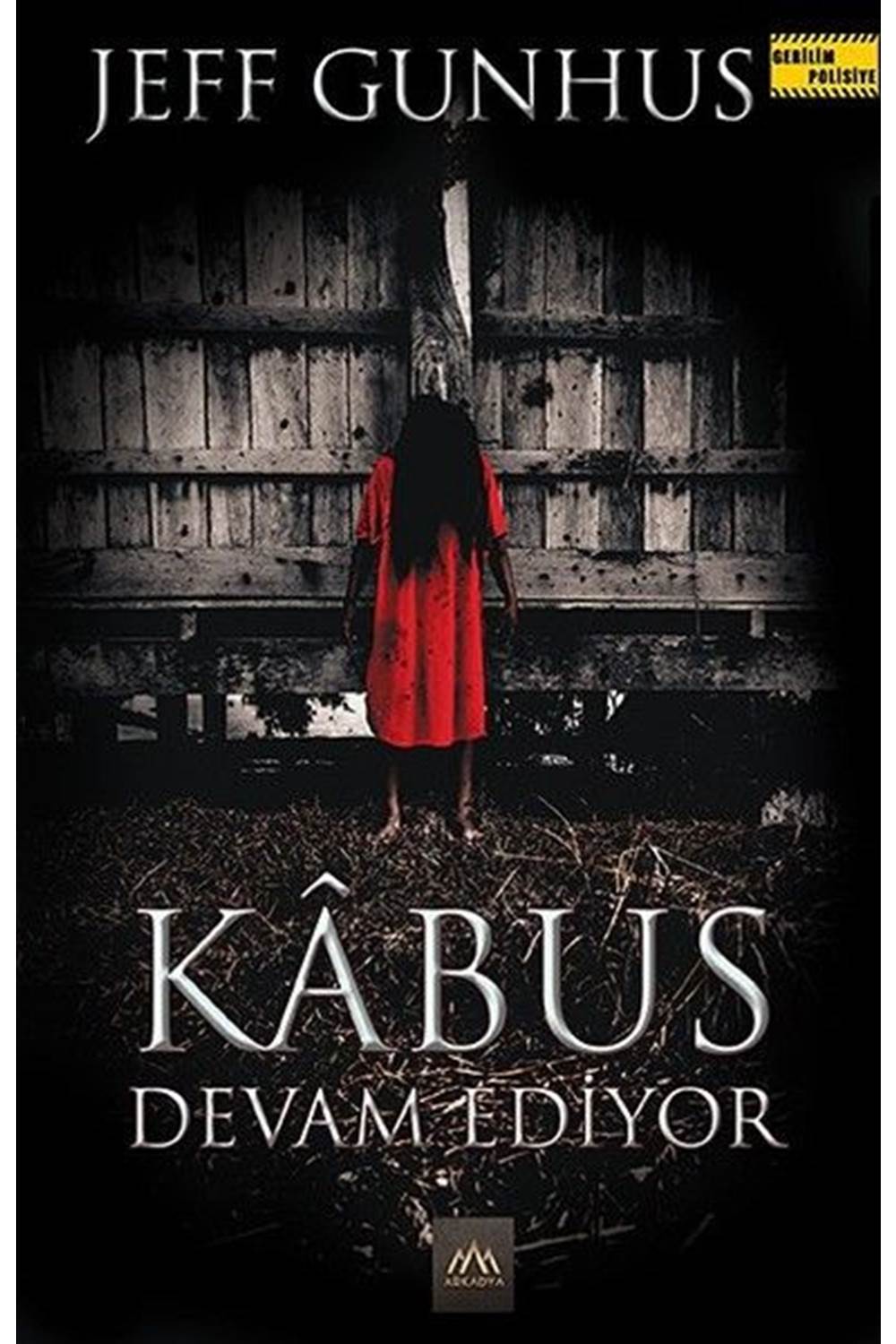 Kabus Devam Ediyor