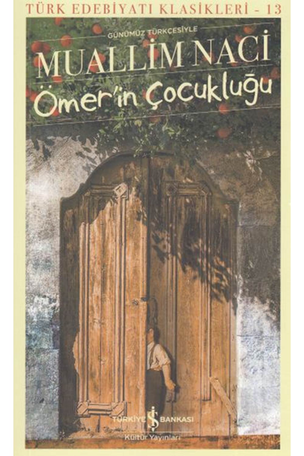 Ömerin Çocukluğu Türk Edebiyatı Klasikleri