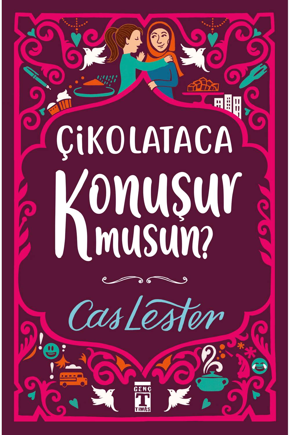 Çikolataca Konuşur Musun