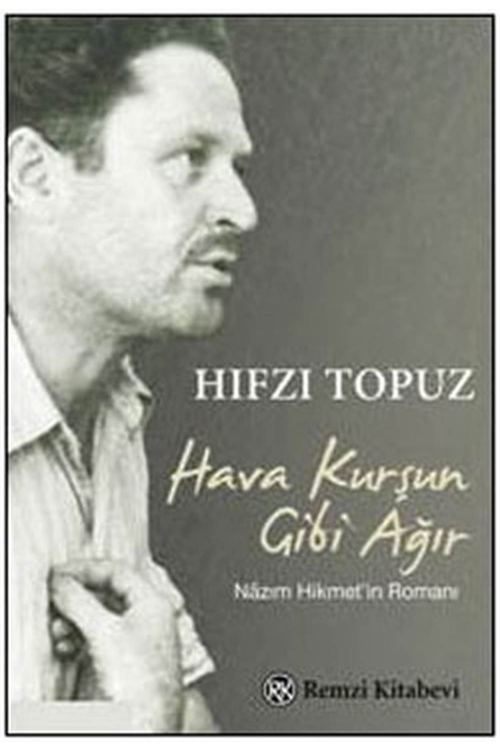 Hava Kurşun Gibi Ağır