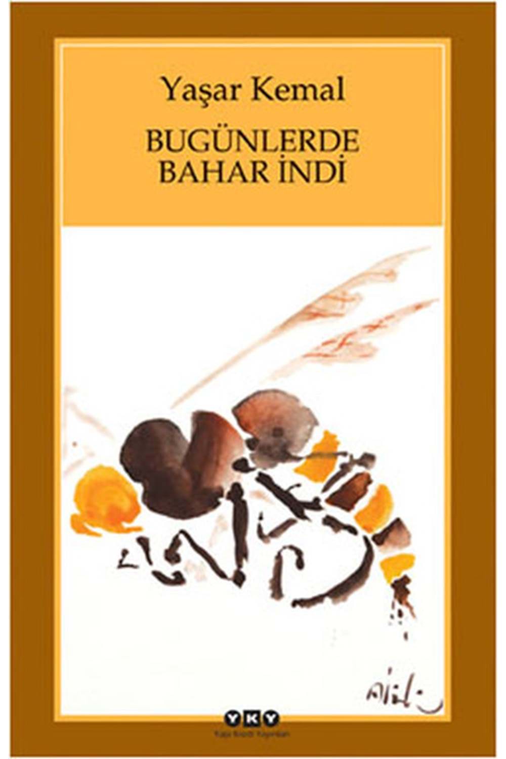 BUGÜNLERDE BAHAR İNDİ (KÜÇÜK BOY) 11.BASKI