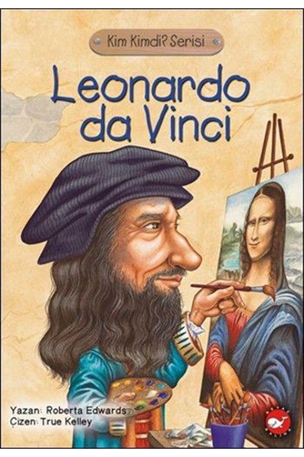 KİM KİMDİ? SERİSİ - LEONARDO DA VİNCİ