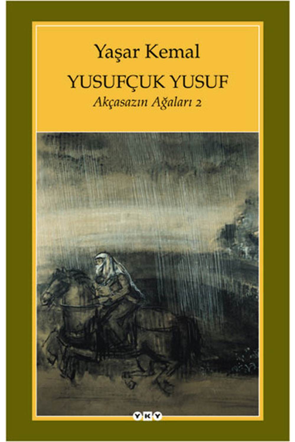 Yusufçuk Yusuf Akçasazın Ağaları 2
