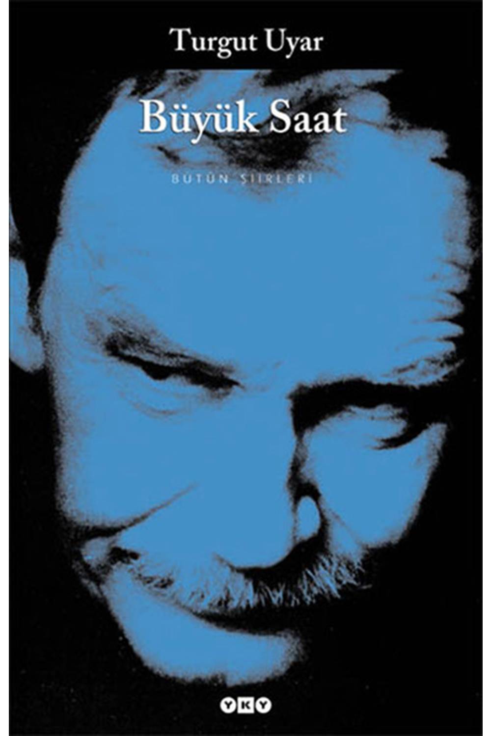 Büyük Saat – Bütün Şiirleri 43.Baskı