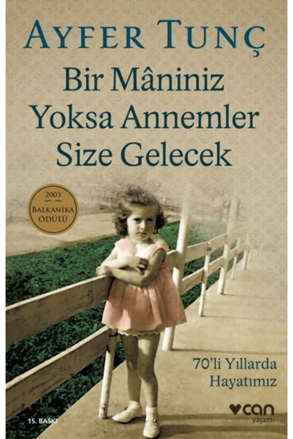 Bir Maniniz Yoksa Annemler Size Gelecek