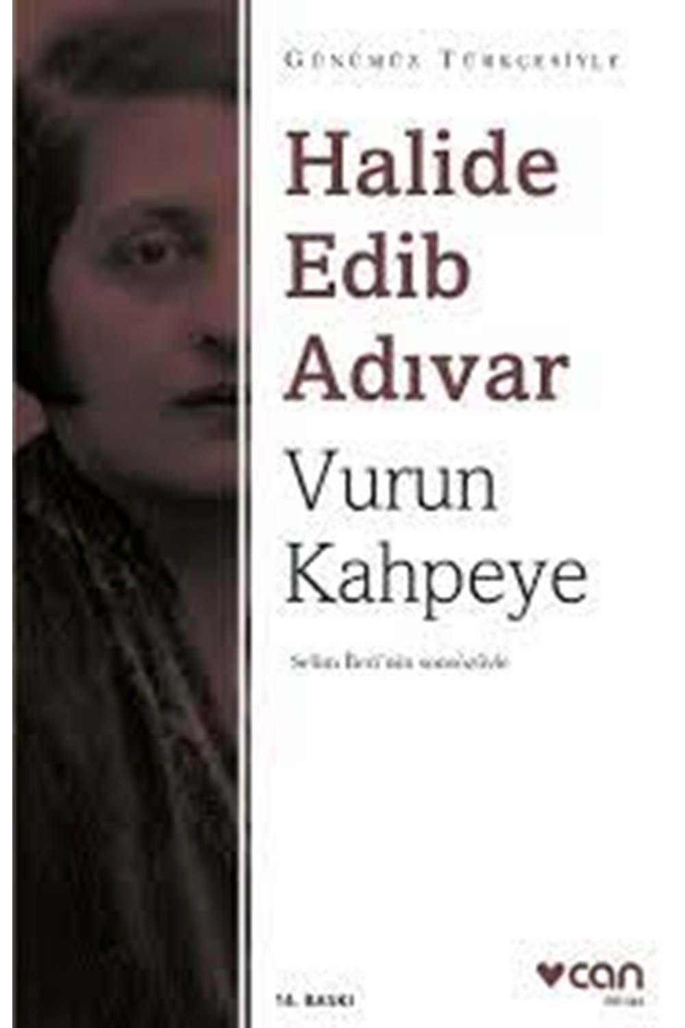 Vurun Kahpeye - Sadeleştirilmiş Metin