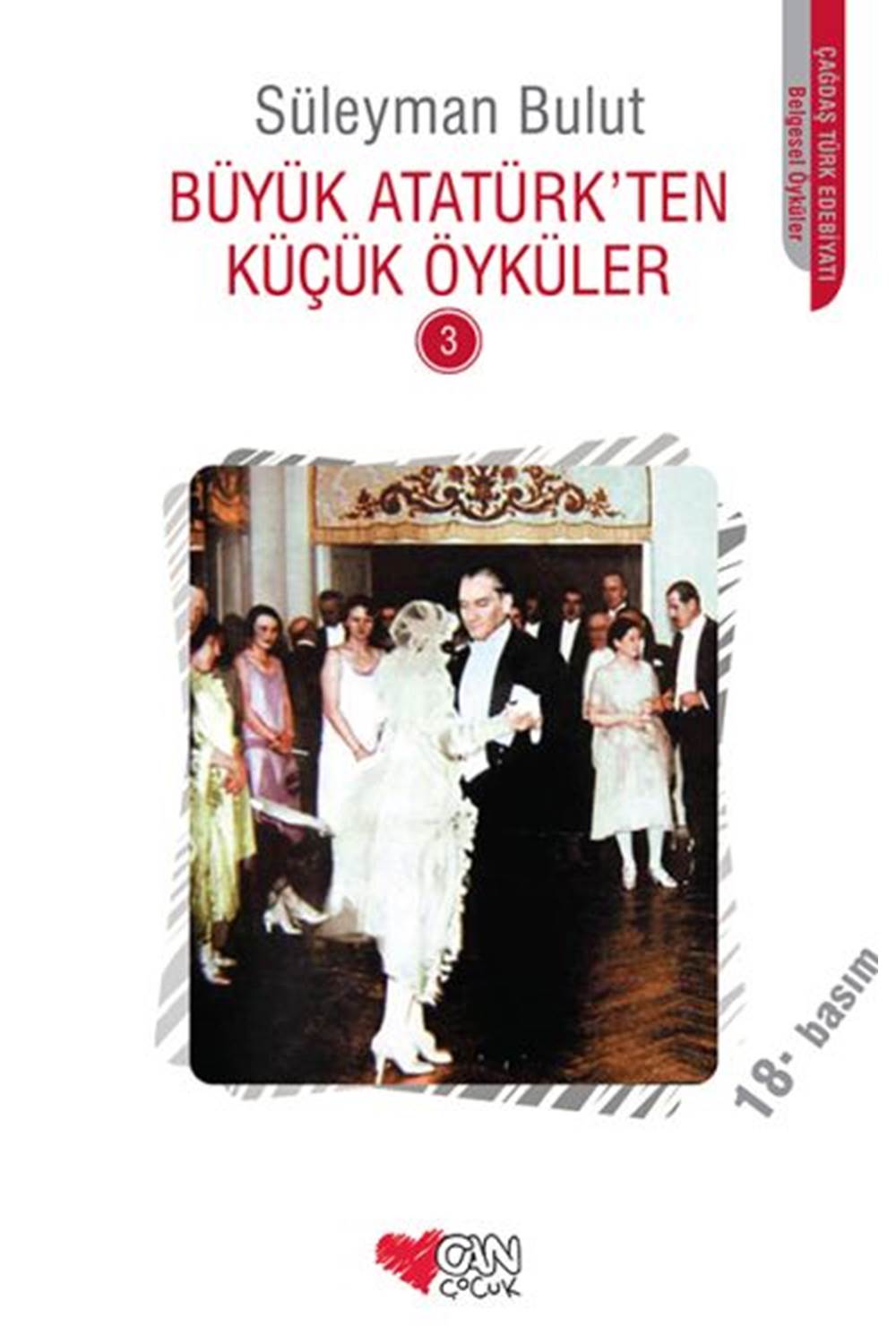 Büyük Atatürk'ten Küçük Öyküler 3
