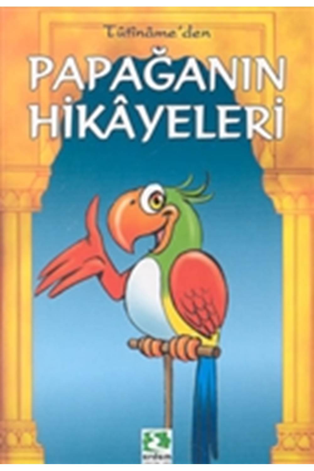 Papağanın Hikayeleri - Tutiname
