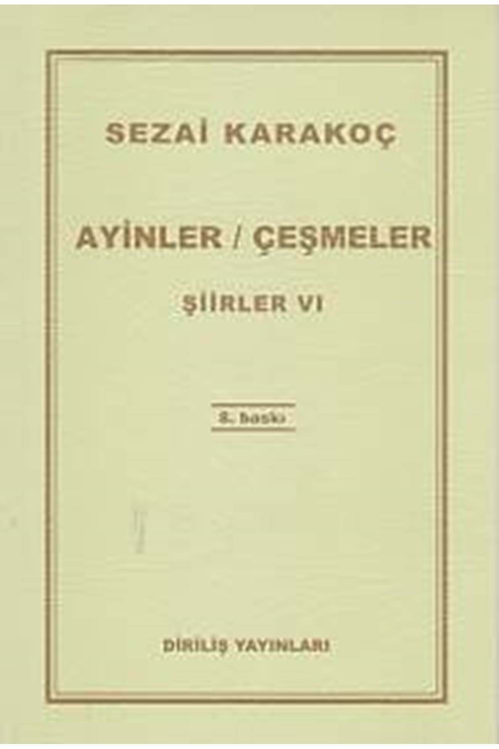 Şiirler 6 - Ayinler Çeşmeler