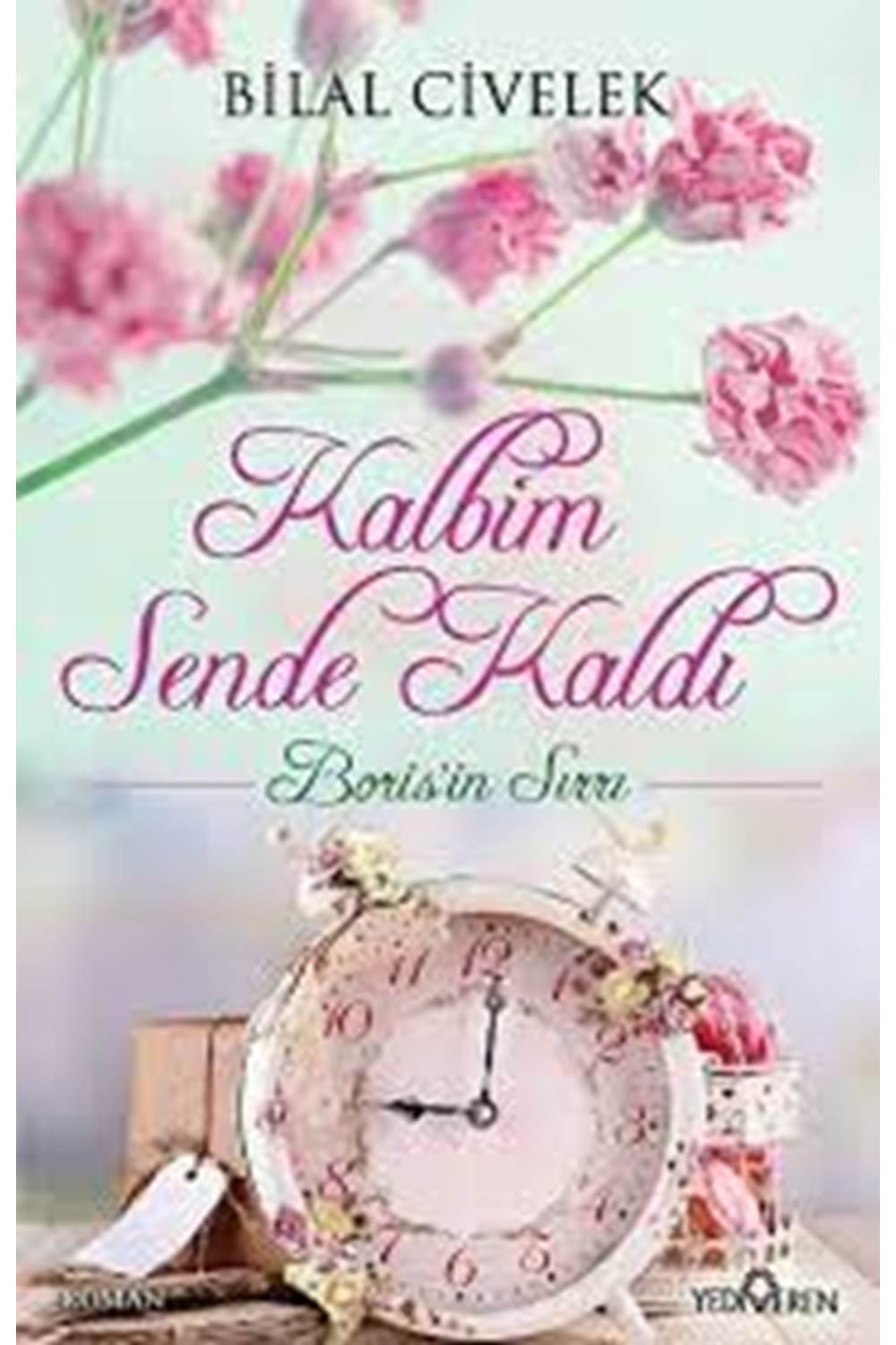 Kalbim Sende Kaldı - Boris’ın Sırrı