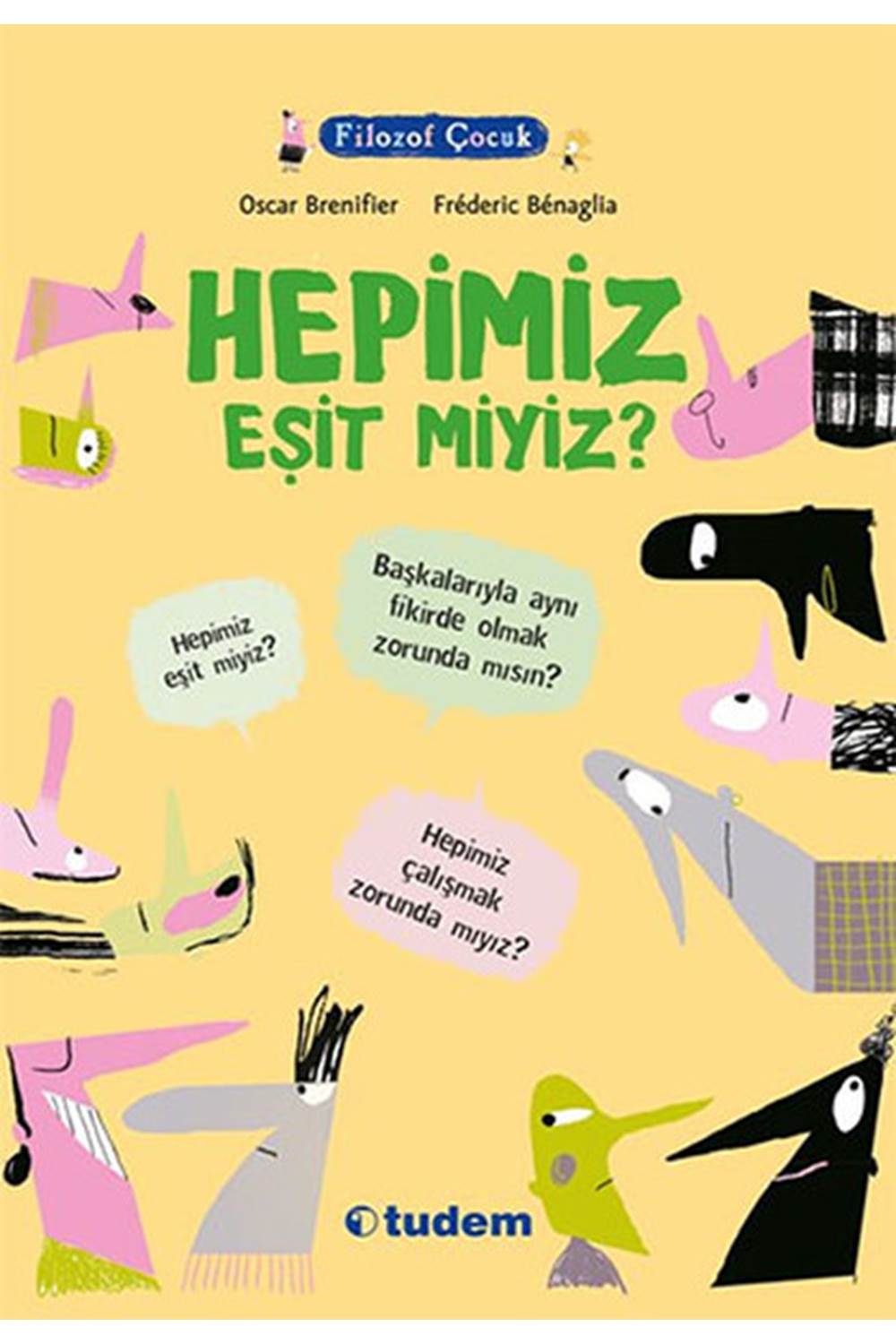 Filozof Çocuk - Hepimiz Eşit Miyiz?