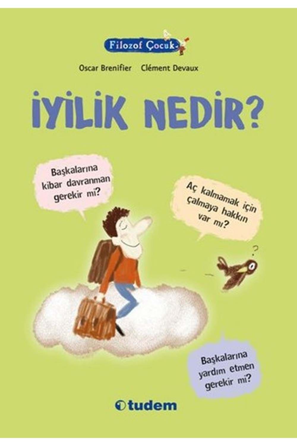 Filozof Çocuk - İyilik Nedir?