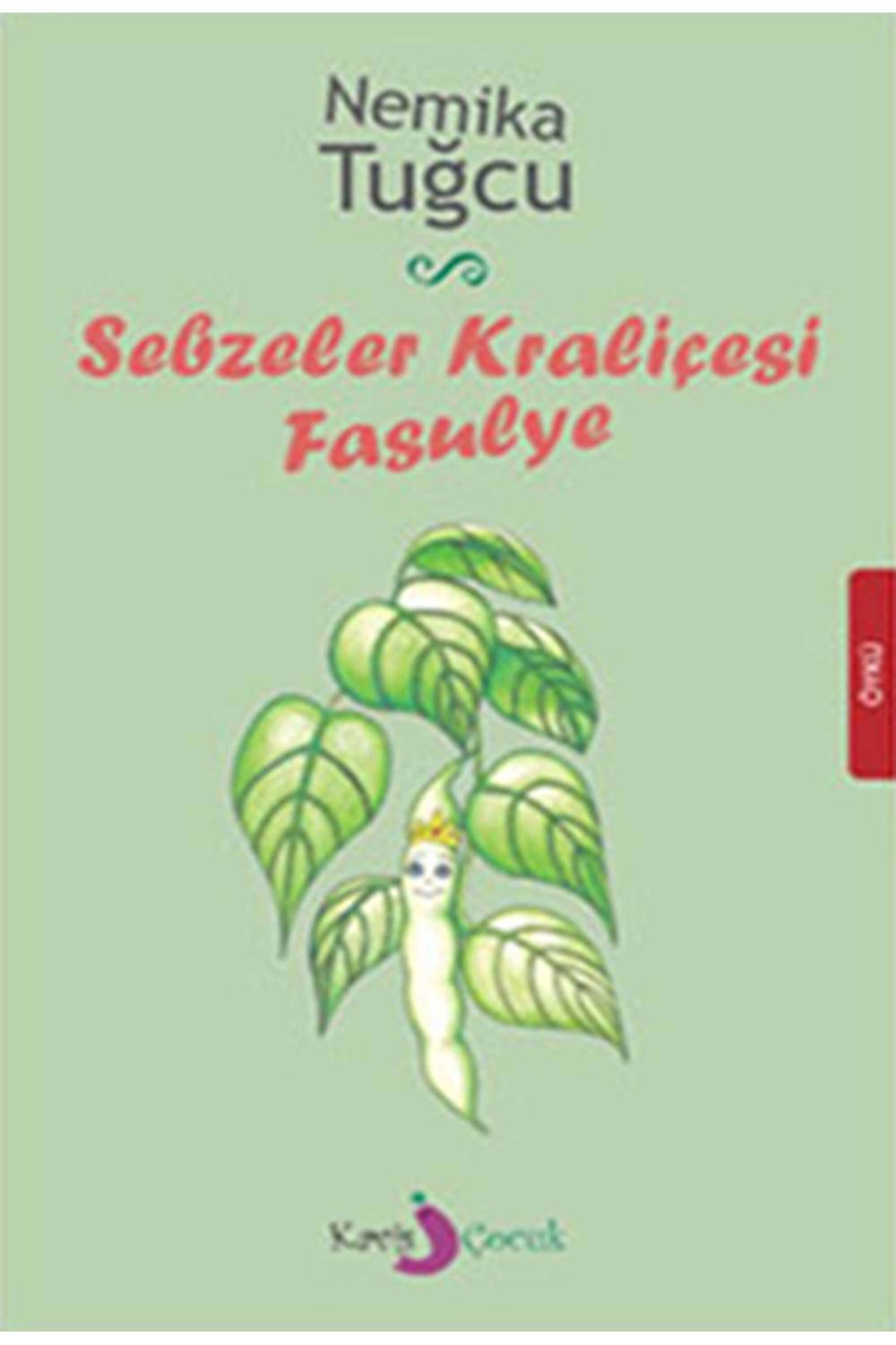 Sebzeler Kraliçesi Fasulye