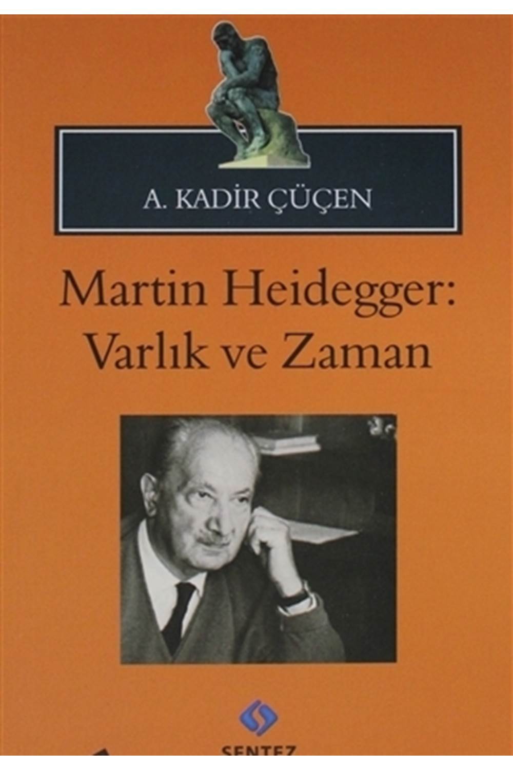 Martin Heidegger: Varlık Ve Zaman