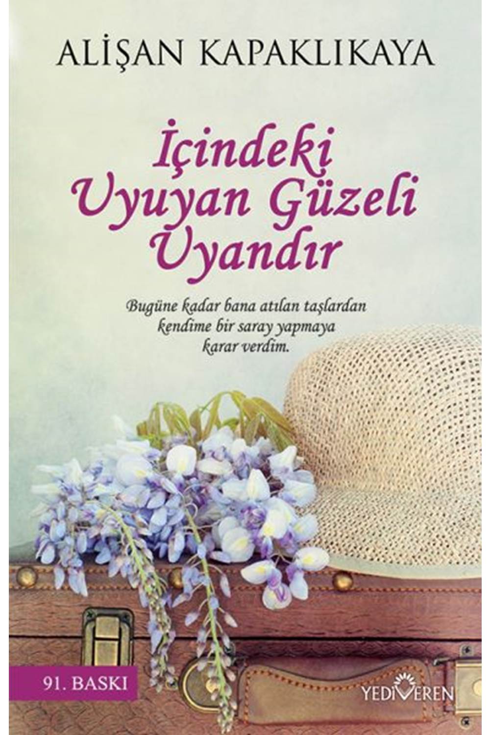 İçindeki Uyuyan Güzeli Uyandır