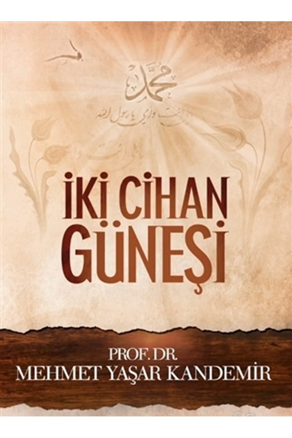 İki Cihan Güneşi