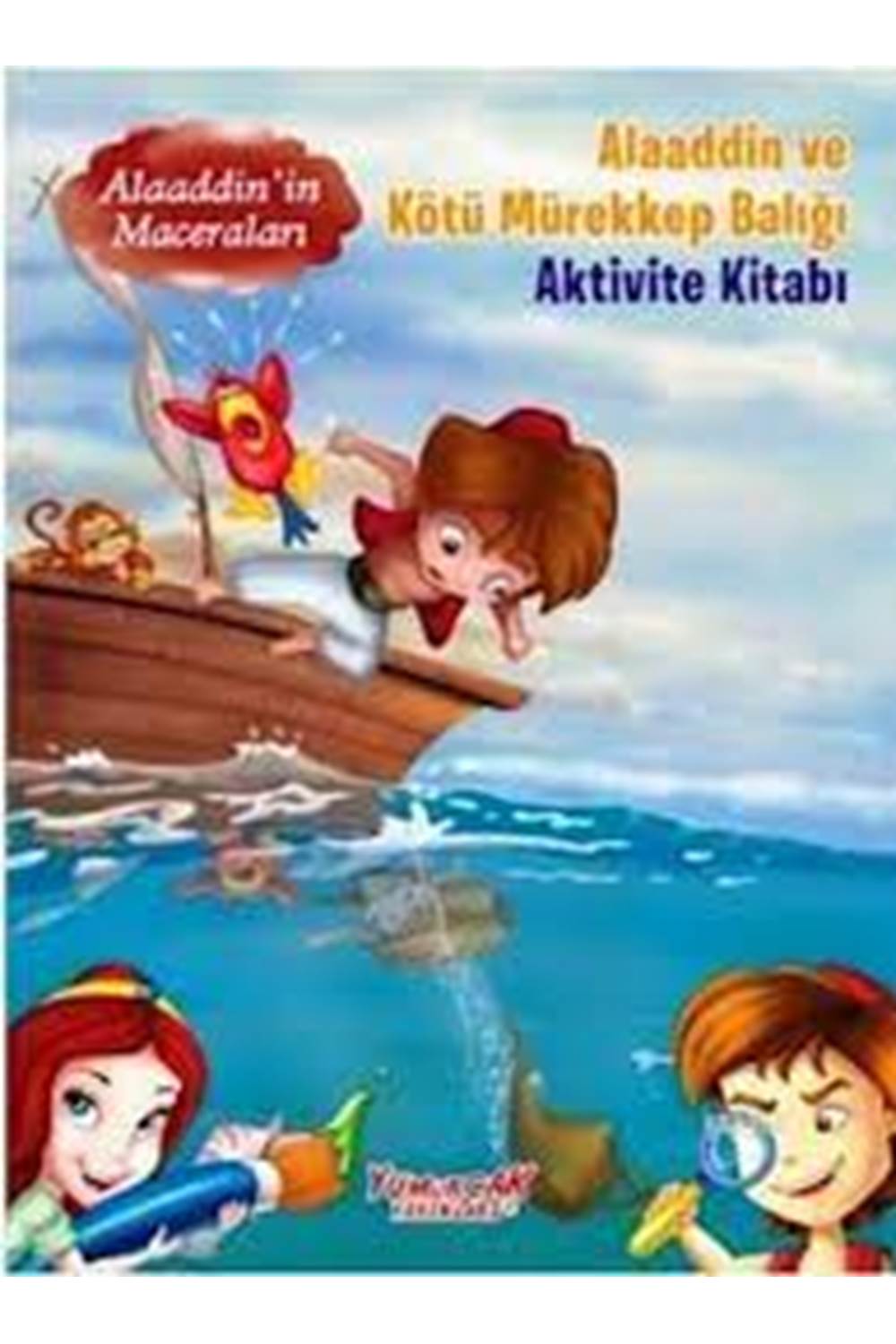 Alaaddin'in Maceraları Aktivite Kitabı - Alaaddin ve Kötü Mürekkep Balığı