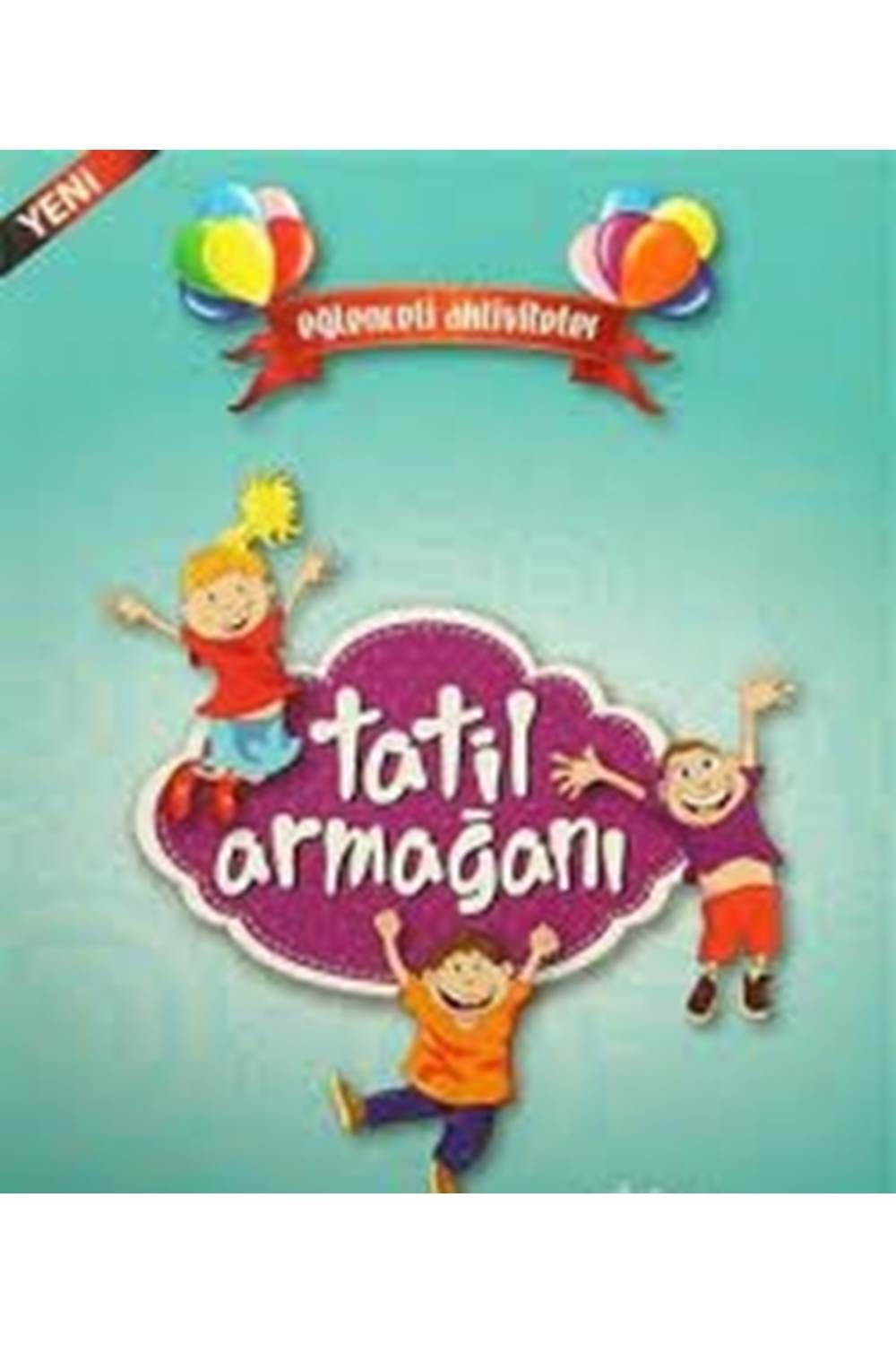 Eğlenceli Aktiviteler - Tatil Armağanı