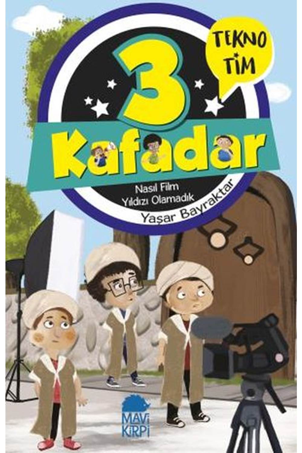 3 Kafadar Tekno Tim - Nasıl Film Yıldızı Olamadık