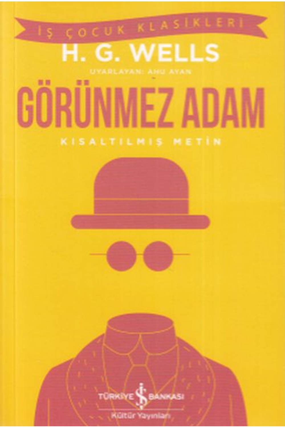 Görünmez Adam İş Çocuk Klasikleri