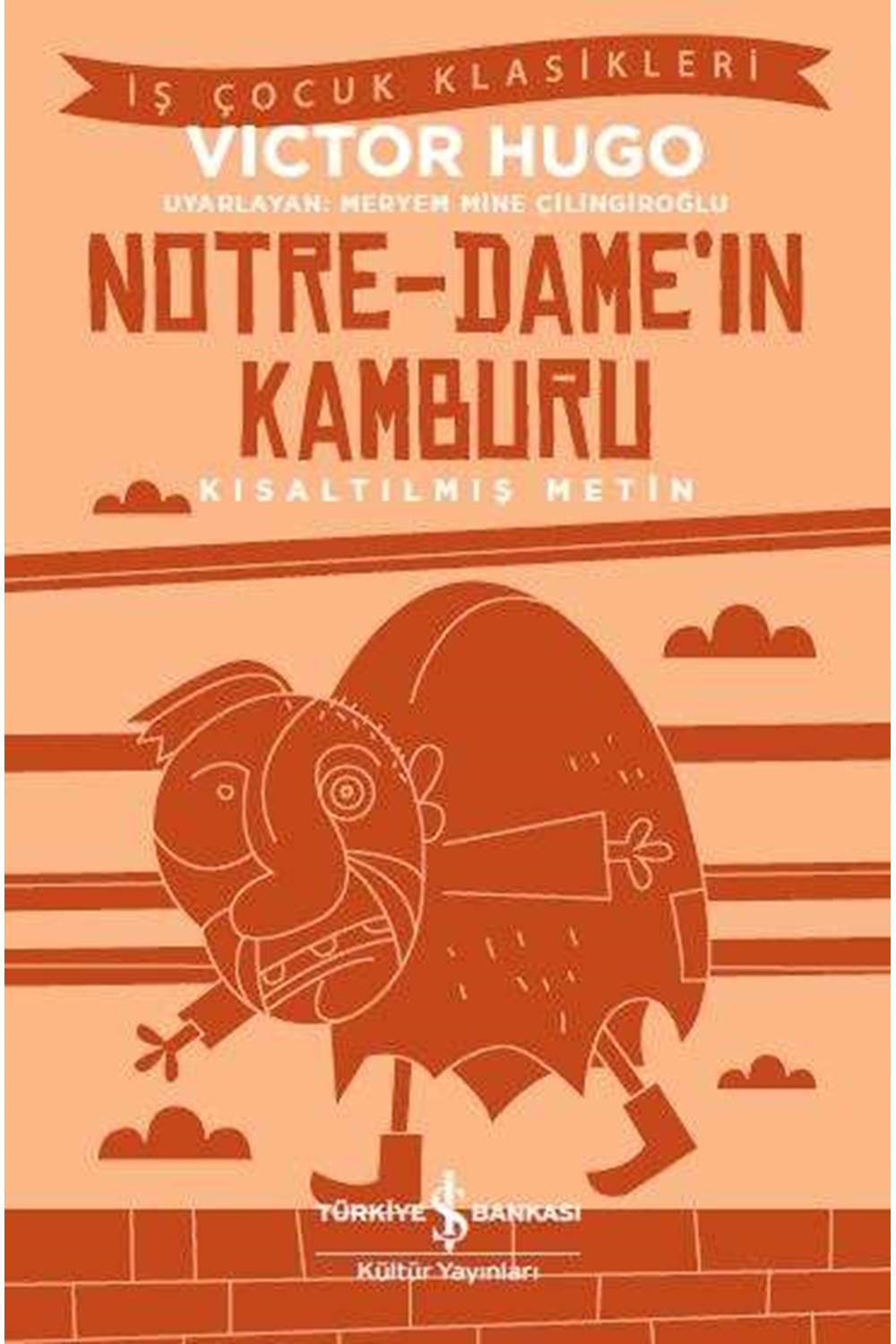 Notre Dame'in Kamburu İş Çocuk Klasikleri