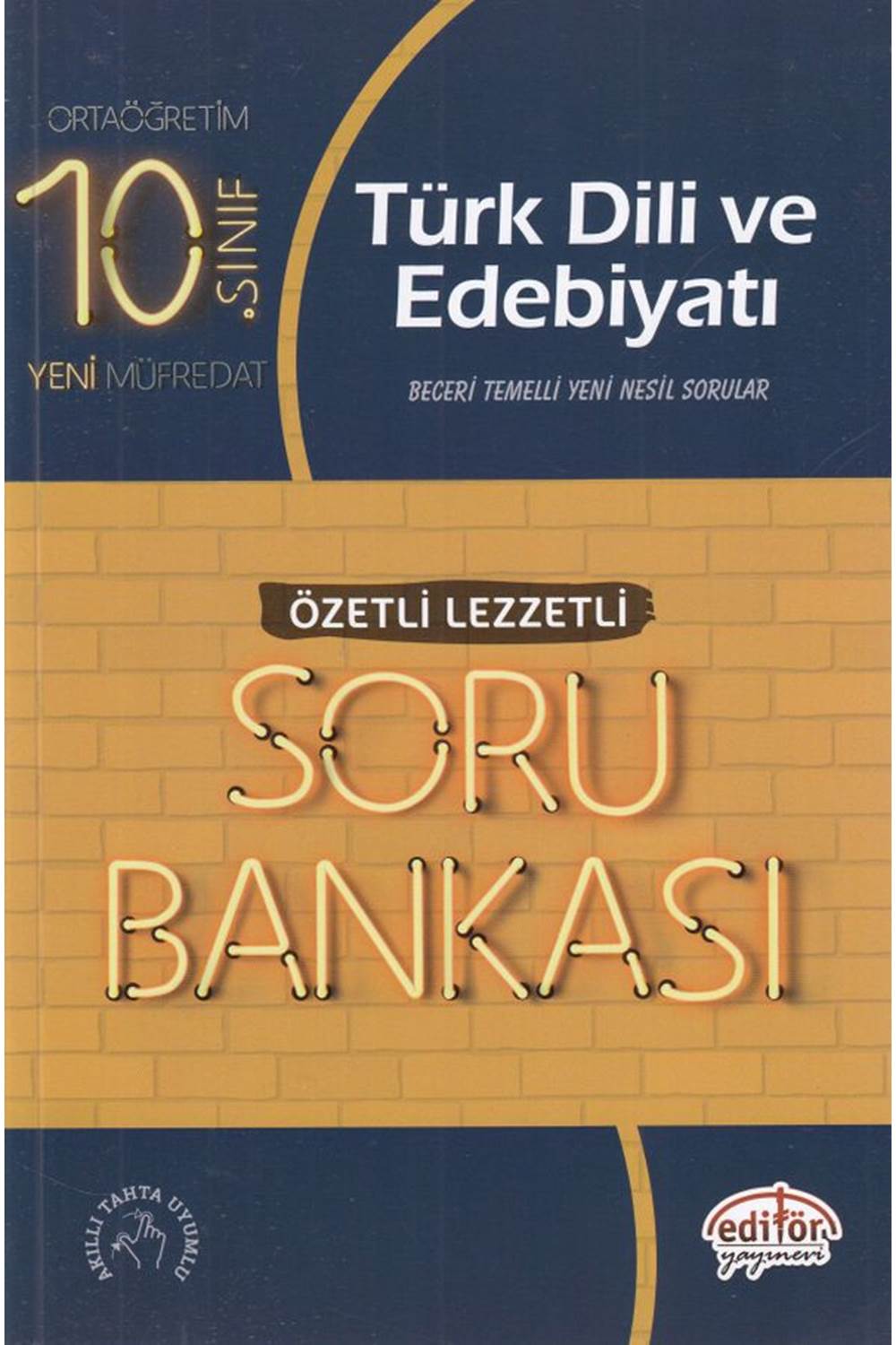 Editör 10. Sınıf Türk Dili ve Edebiyatı Özetli Lezzetli Soru Bankası Yeni