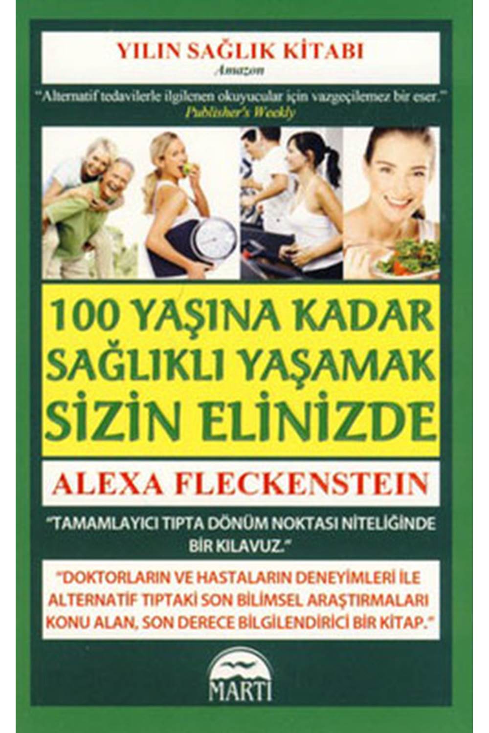 100 Yaşına Kadar Sağlıklı Yaşamak Sizin Elinizde
