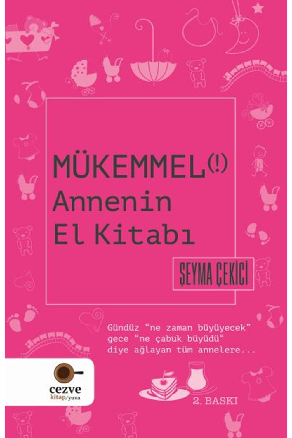 Mükemmel Annenin El Kitabı