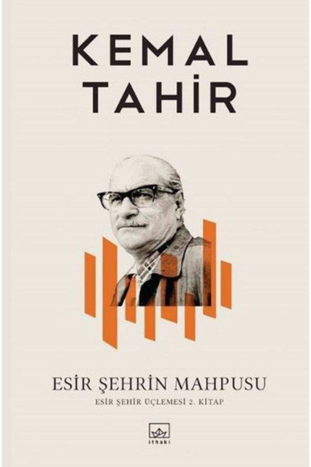 Esir Şehrin Mahpusu Esir Şehir Üçlemesi 2. Kitap