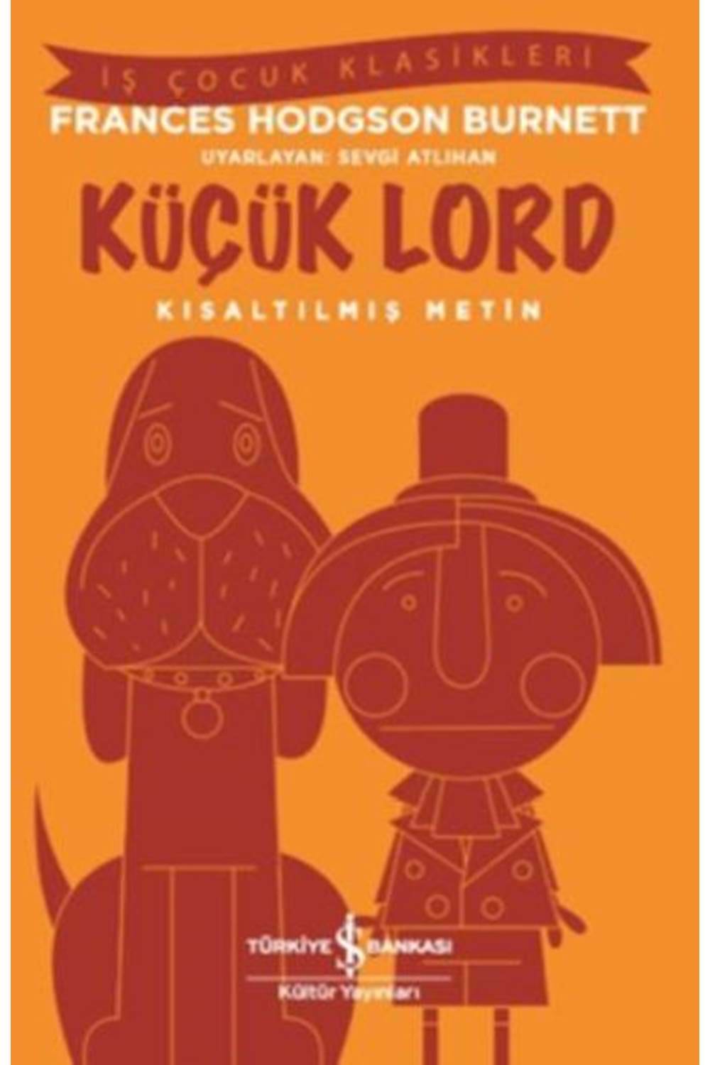 Küçük Lord Kısaltılmış Metin