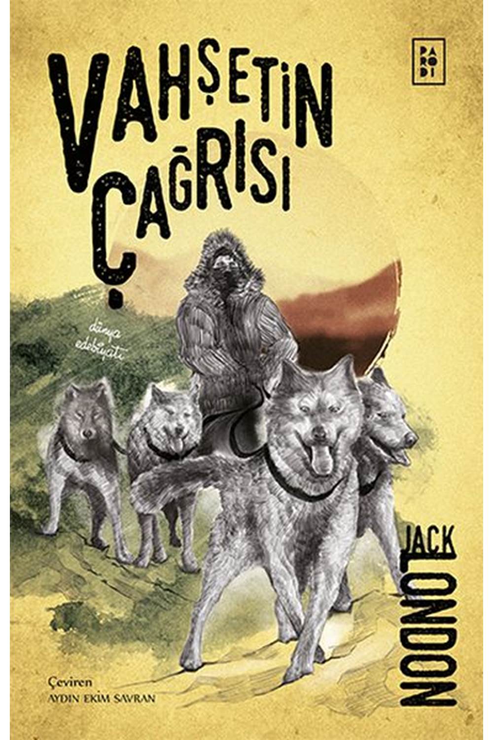 Bayi Vahşetin Çağrısı Jack London