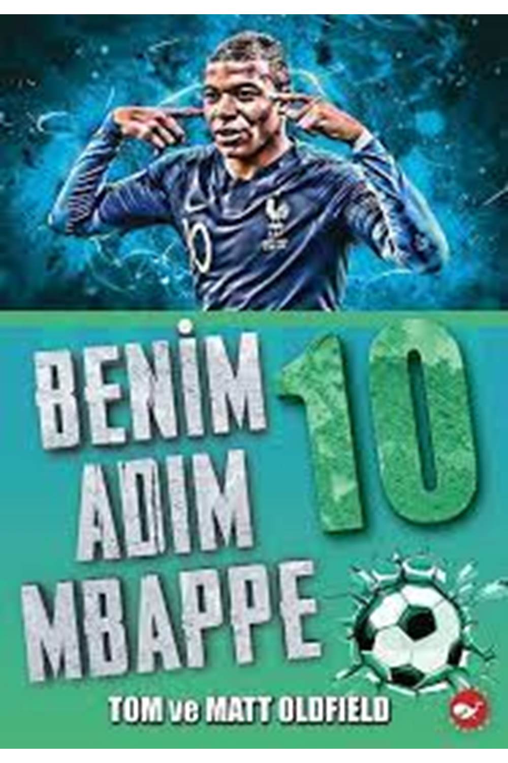 Benim Adım Mbappe