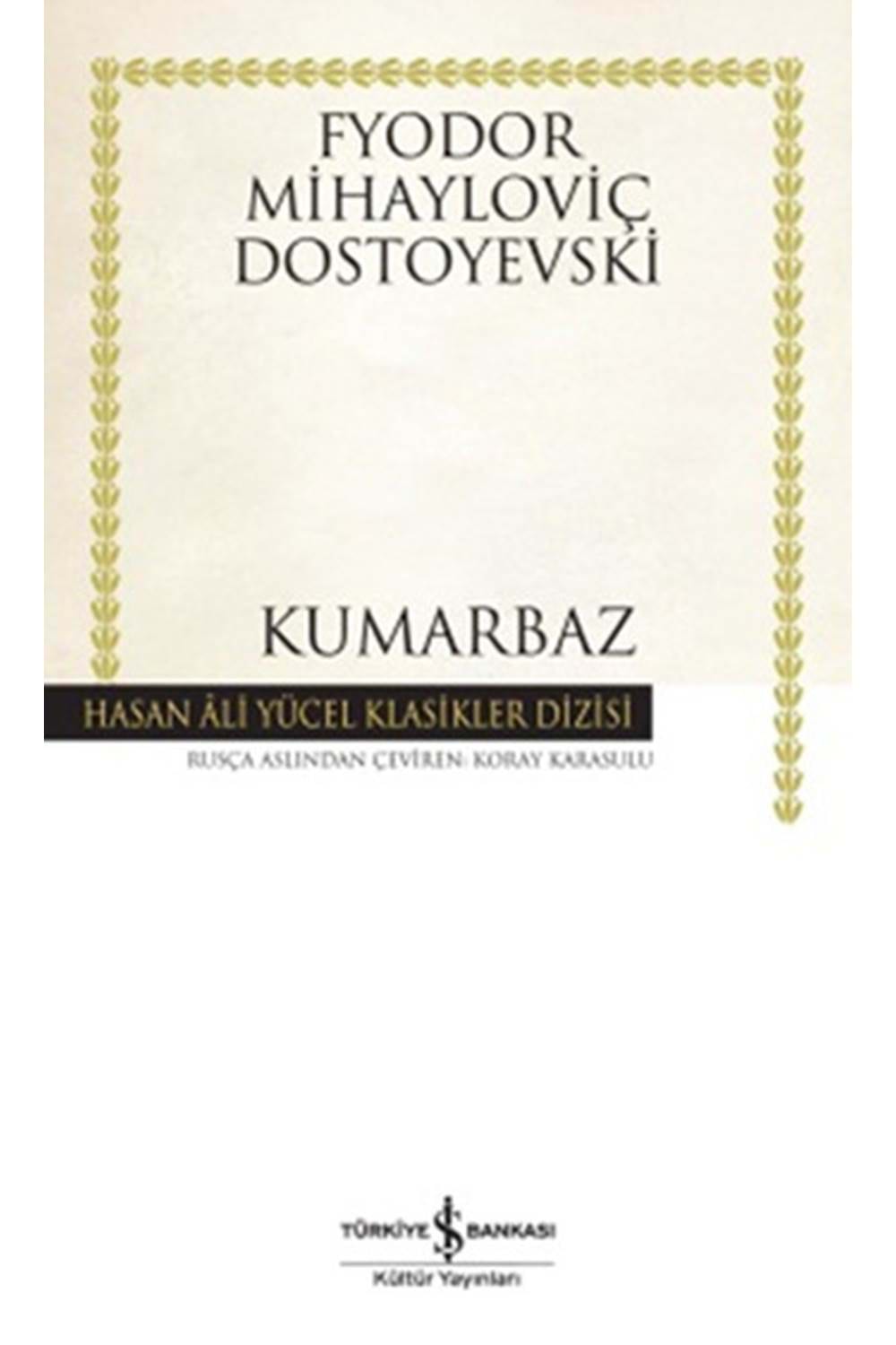Kumarbaz Hasan Ali Yücel Klasikleri