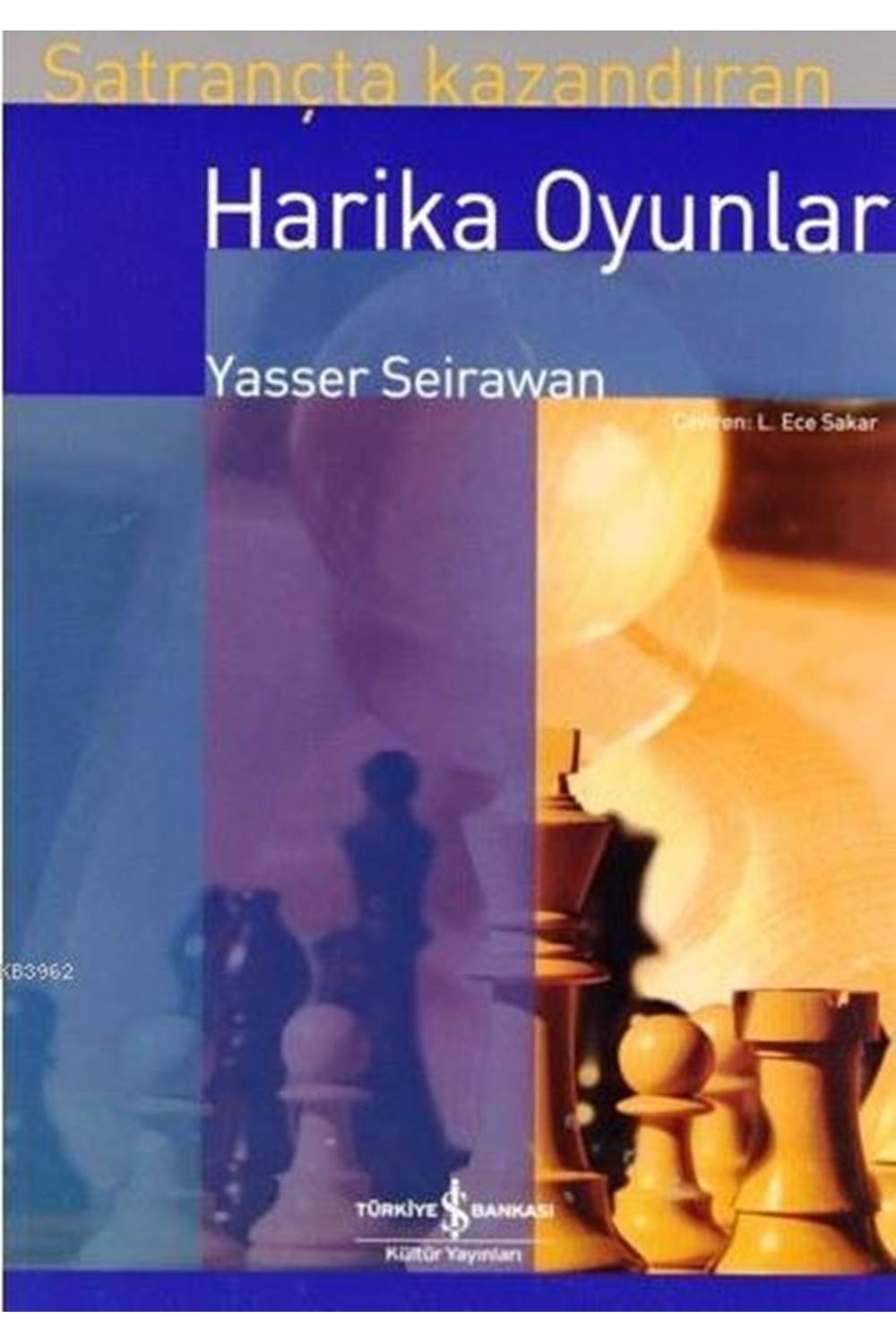Satrançta Kazandıran Harika Oyunlar