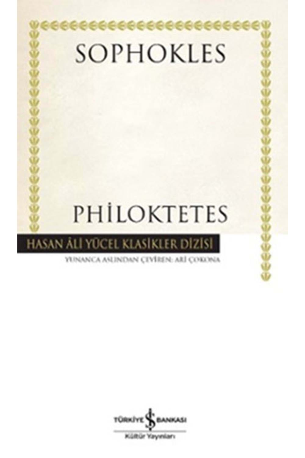 Philoktetes Hasan Ali Yücel Klasikleri Ciltli
