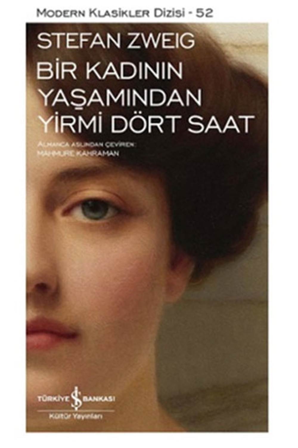Bir Kadının Yaşamından Yirmi Dört Saat Modern Klasikler Dizisi
