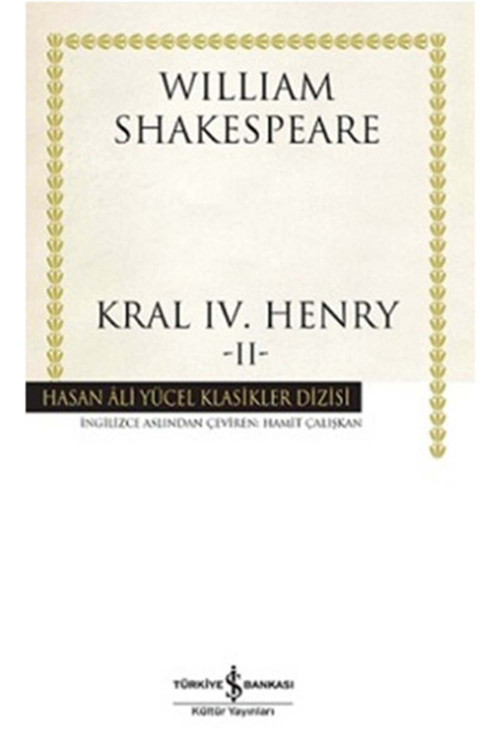 Kral IV.Henry II Hasan Ali Yücel Klasikleri