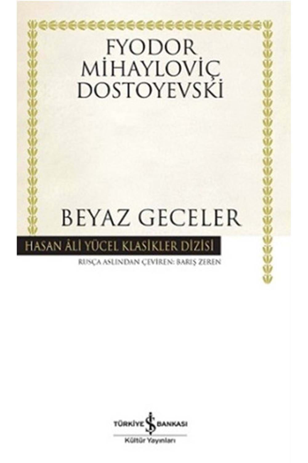 Beyaz Geceler Hasan Ali Yücel Klasikleri