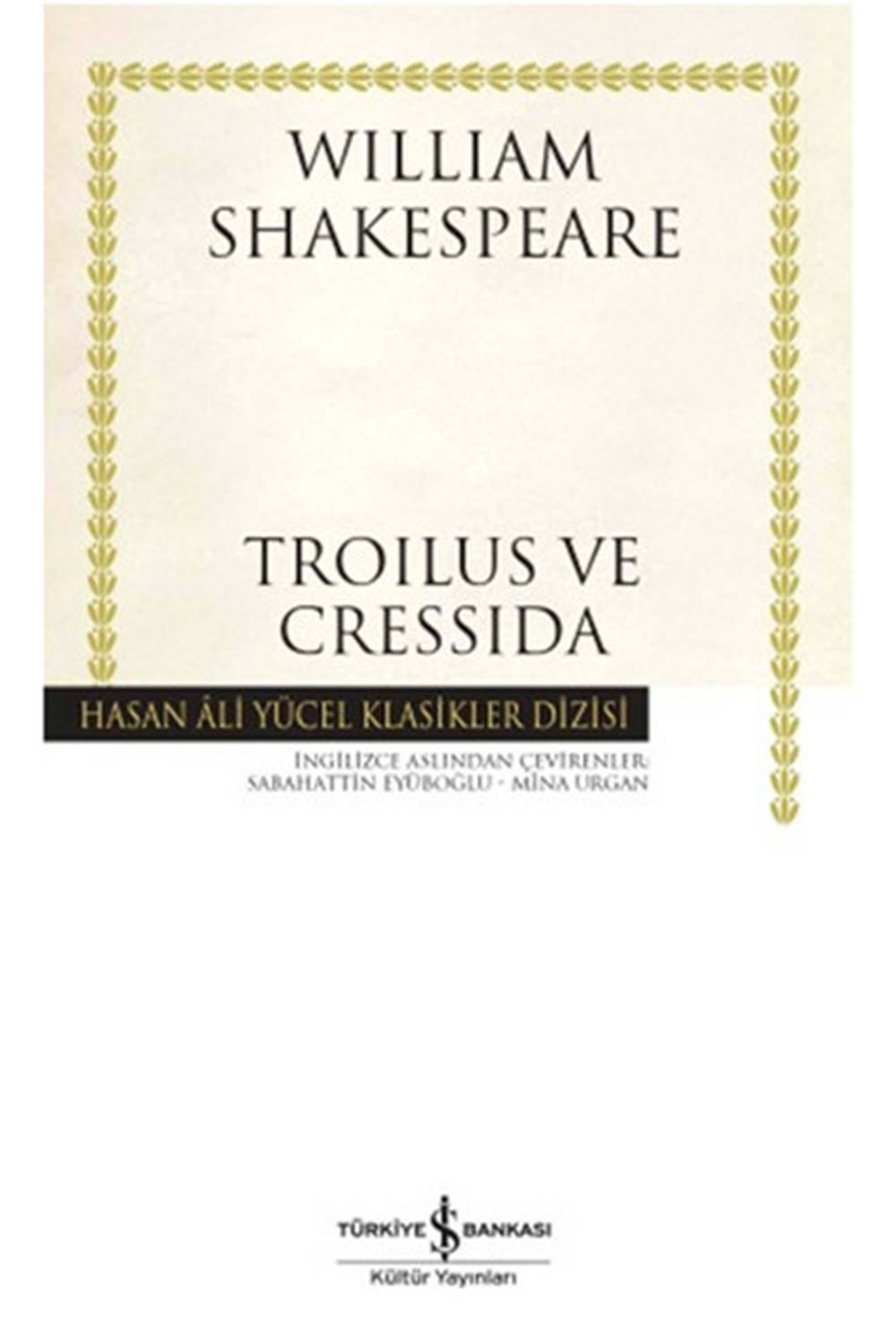 Troilus ve Cressida Hasan Ali Yücel Klasikleri