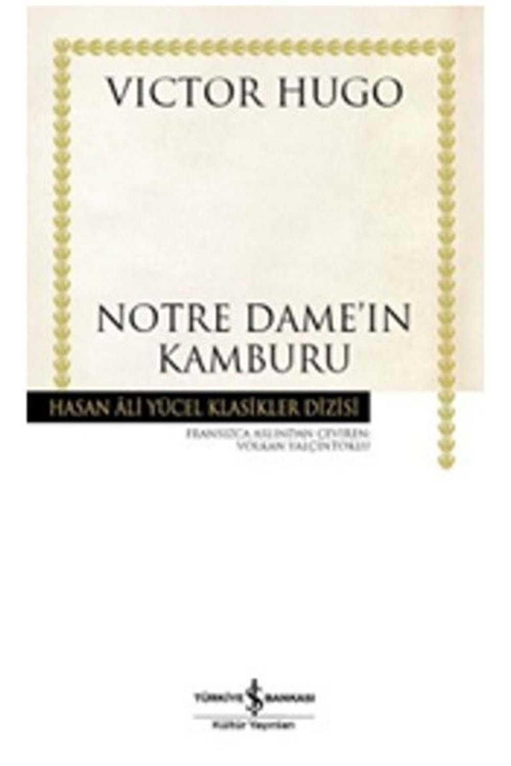 Notre Dame'in Kamburu Hasan Ali Yücel Klasikleri