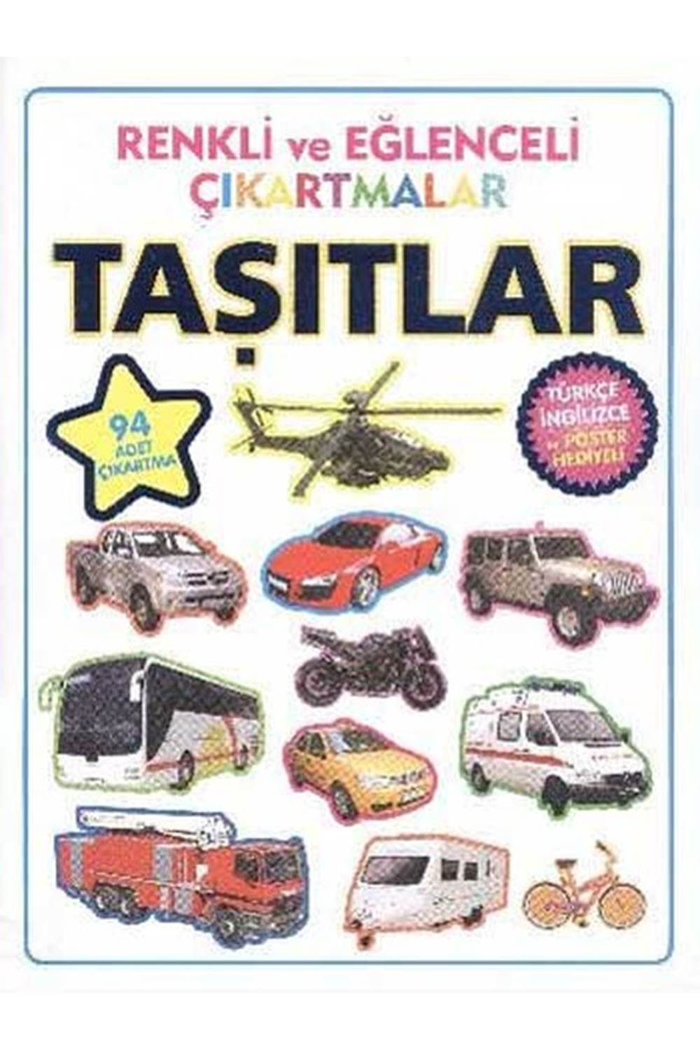 Renkli ve Eğlenceli Çıkartmalar Taşıtlar