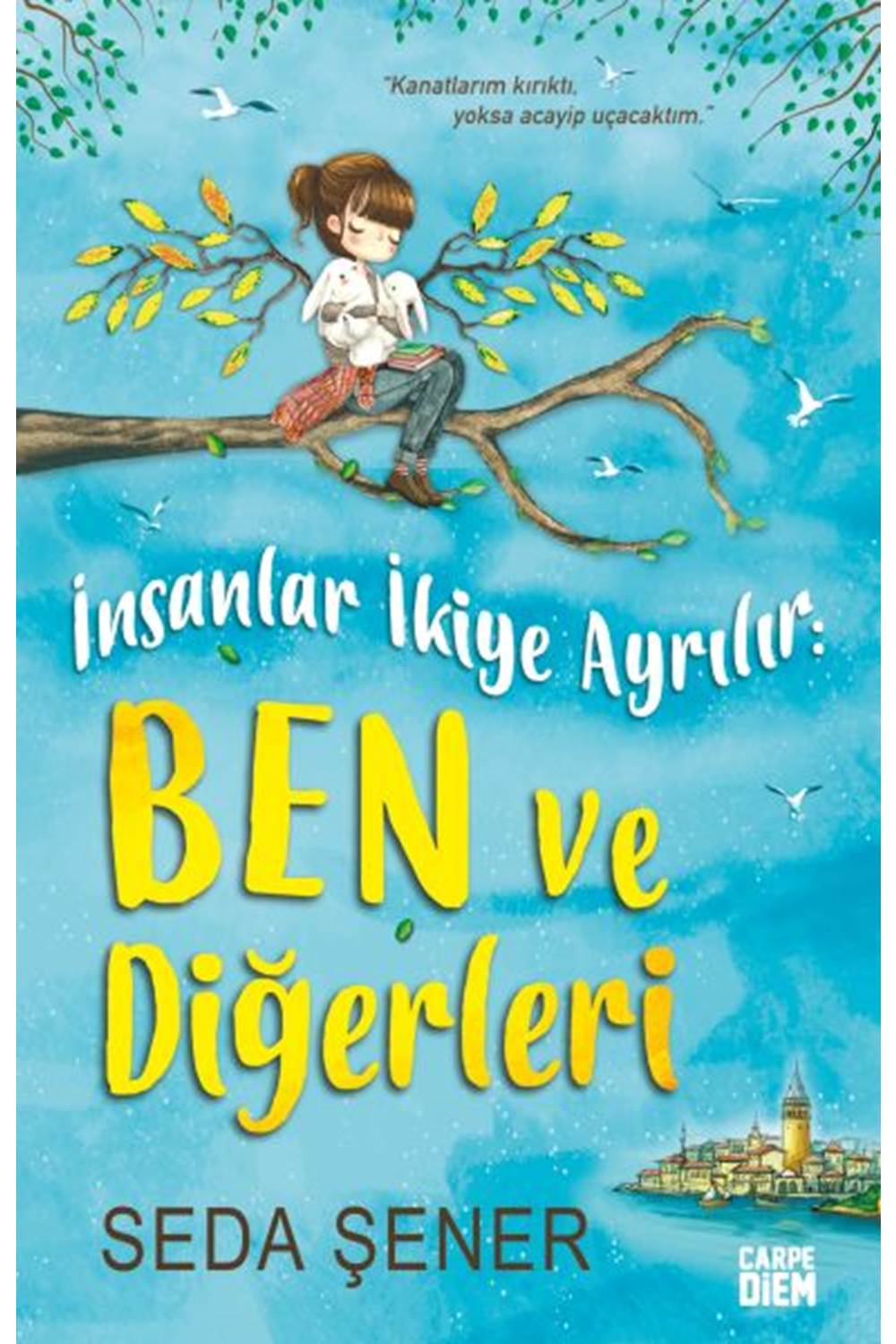 İnsanlar İkiye Ayrılır: Ben ve Diğerleri