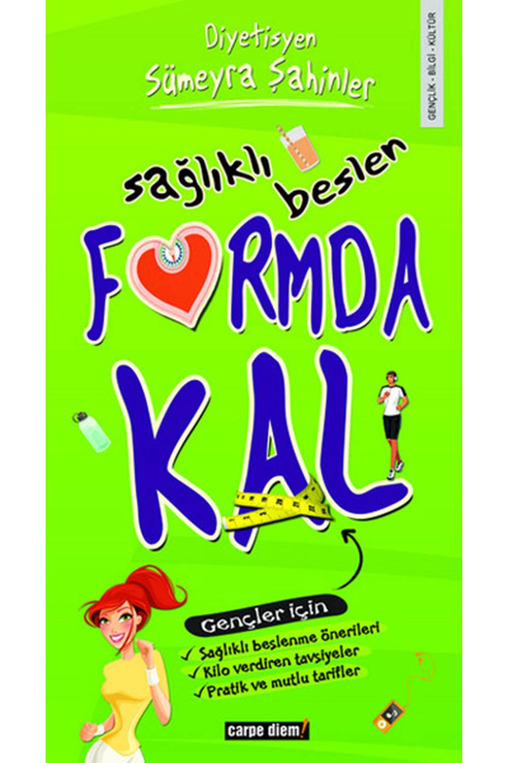 SAĞLIKLI BESLEN FORMDA KAL (Önceki Ebat)