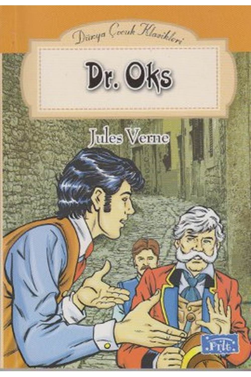 Dünya Çocuk Klasikler Dizisi Dr. Oks