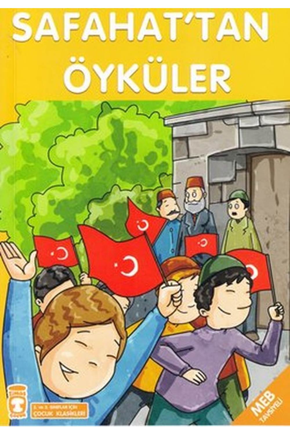 Safahattan Öyküler (Çocuk Klasikleri)