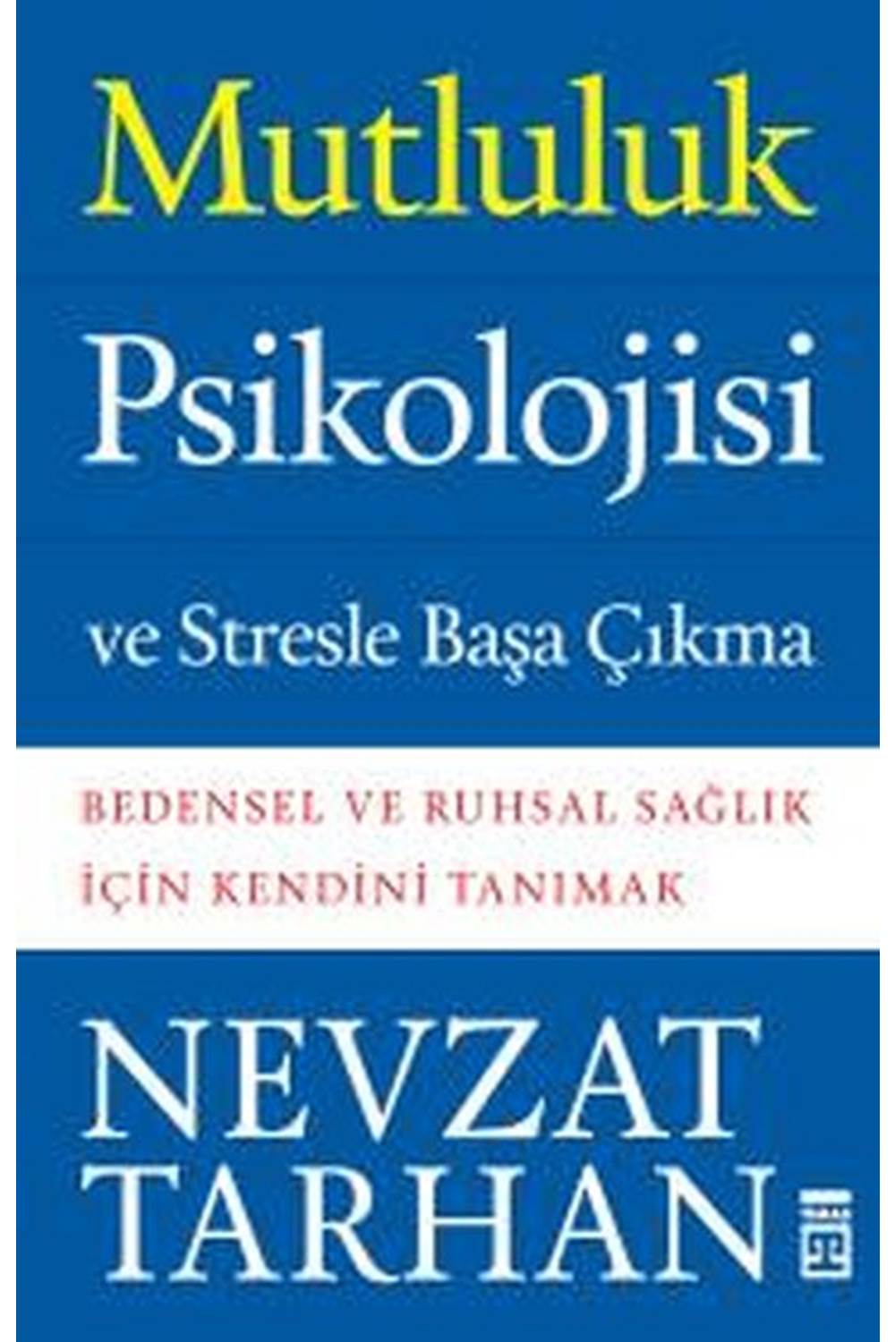 Mutluluk Psikolojisi