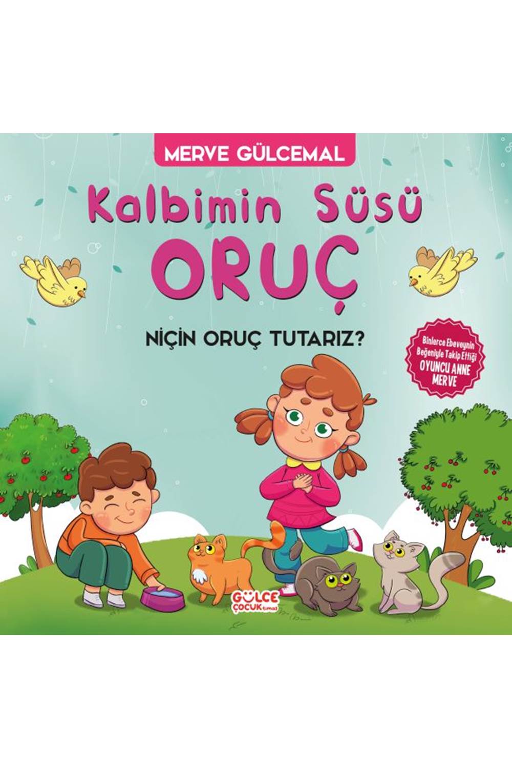 Kalbimin Süsü Oruç - Neden Oruç Tutarız?