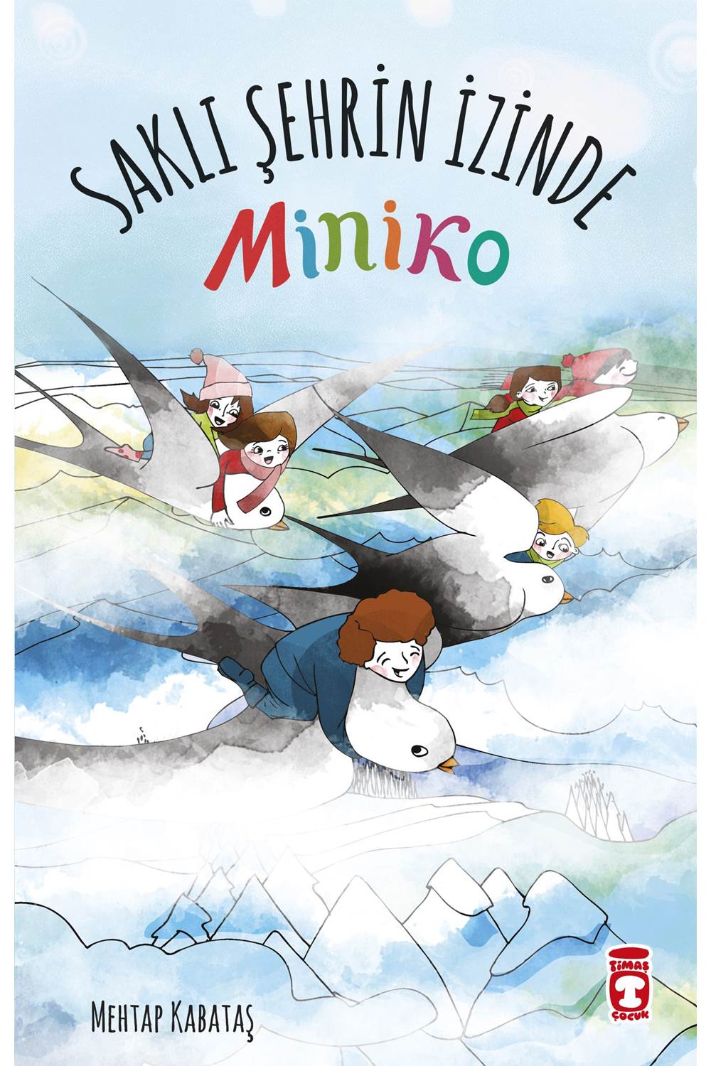 Saklı Şehrin İzinde - Miniko