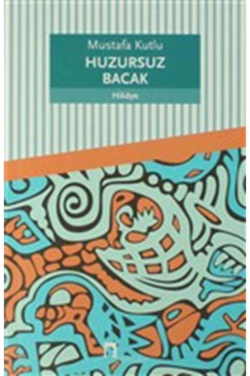 Huzursuz Bacak